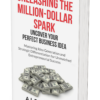 Uncover Your Perfect Business Idea: Mastering Idea Generation and Strategic Differentiation for Unmatched Entrepreneurial Success - Image 2